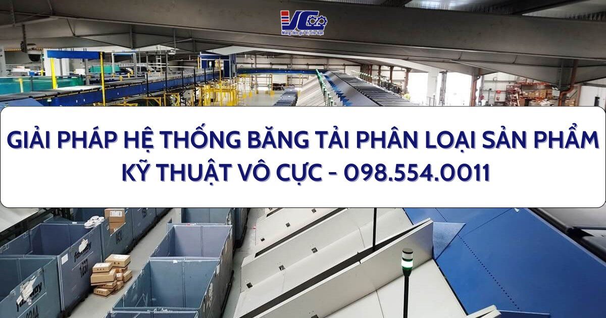 Giải pháp hệ thống băng tải phân loại sản phẩm
